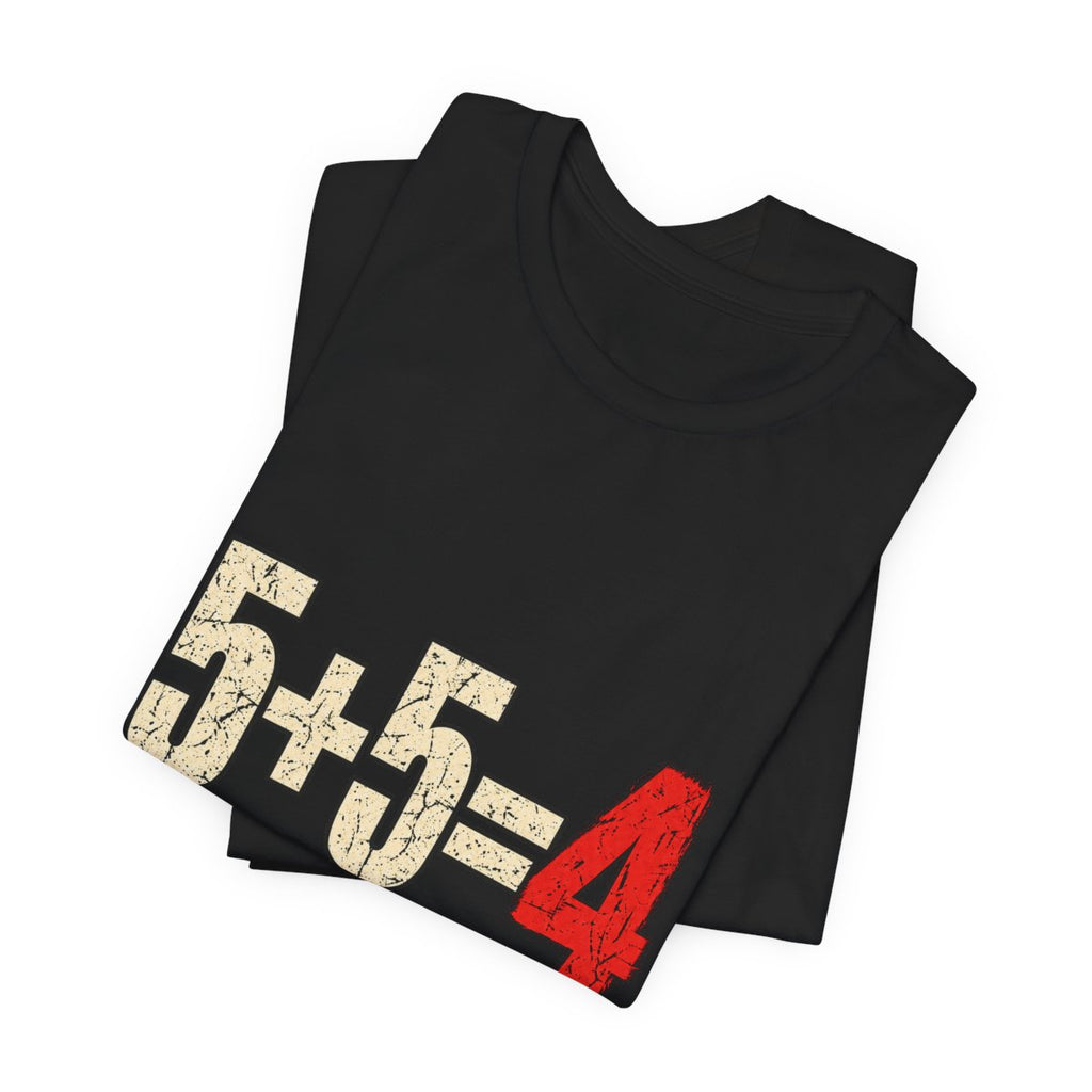 5+5=4 solid Black T-shirt, folded detail, exact Printify supplier mockup.